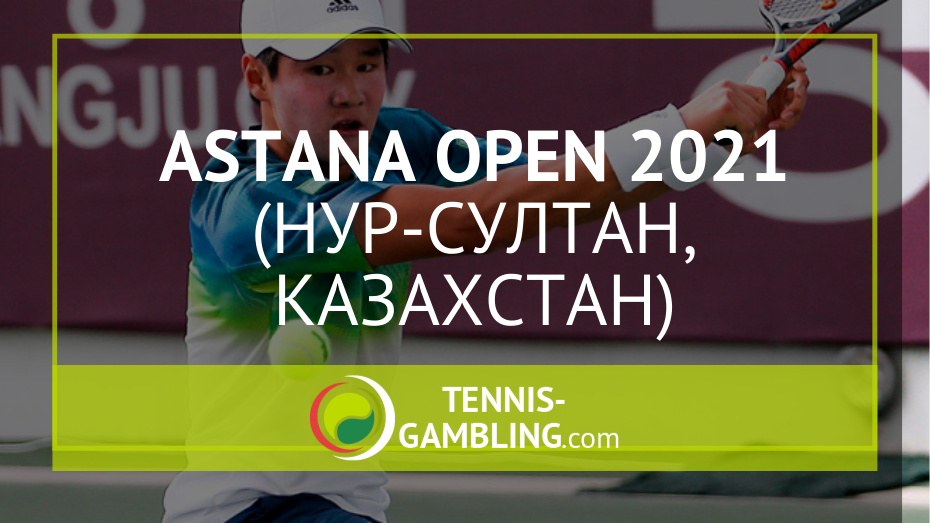 ATP Нур-Султан – Astana Open 2021 – турнир ATP 250