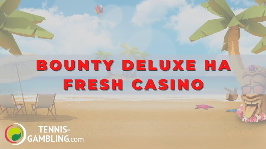 Bounty Deluxe на Fresh Casino