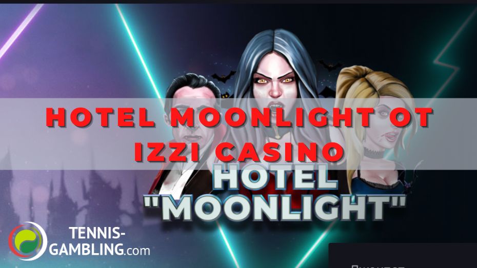 Hotel Moonlight от IZZI Casino
