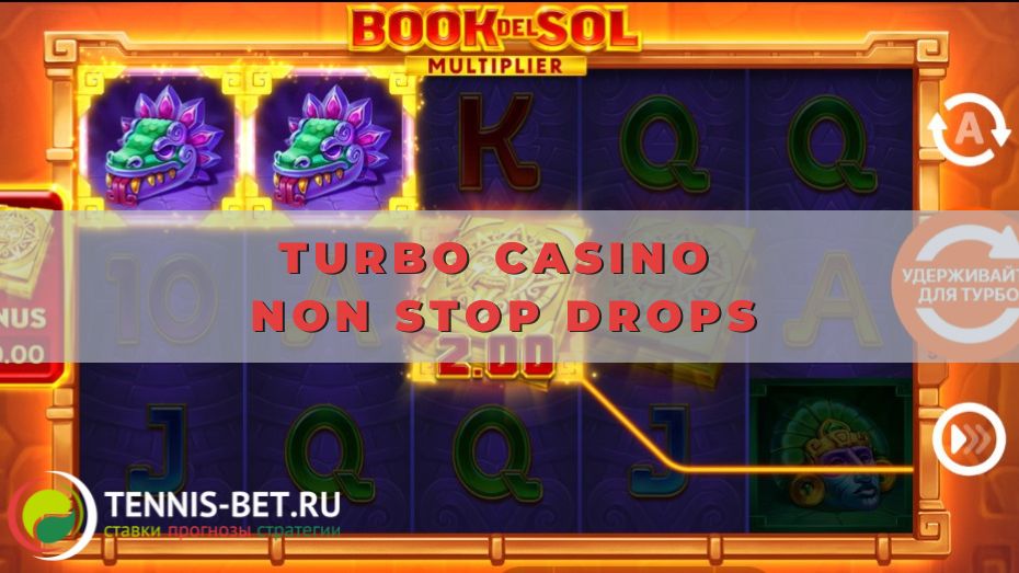 Turbo Casino Non Stop Drops: победа без риска