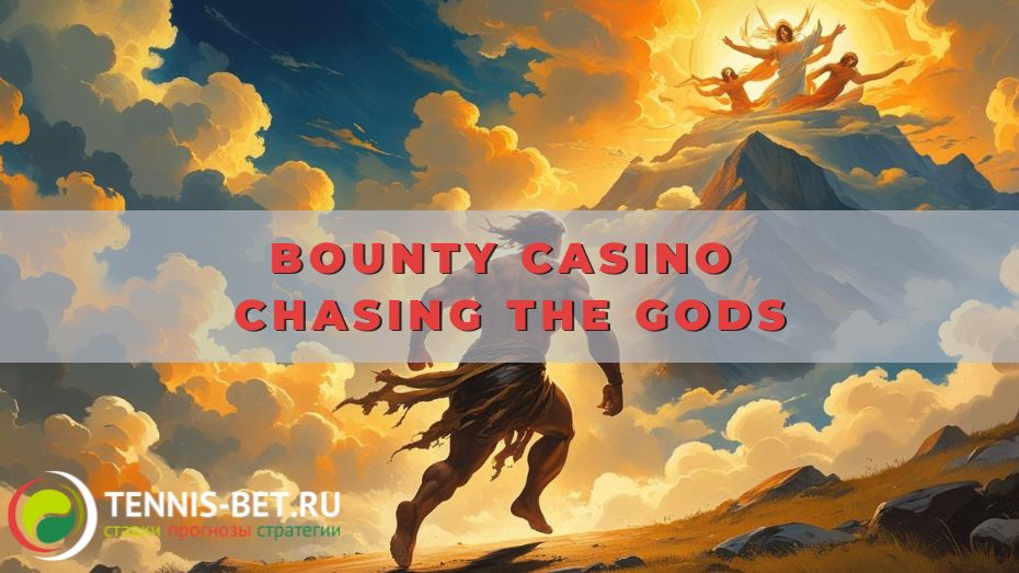 Bounty casino Chasing the Gods