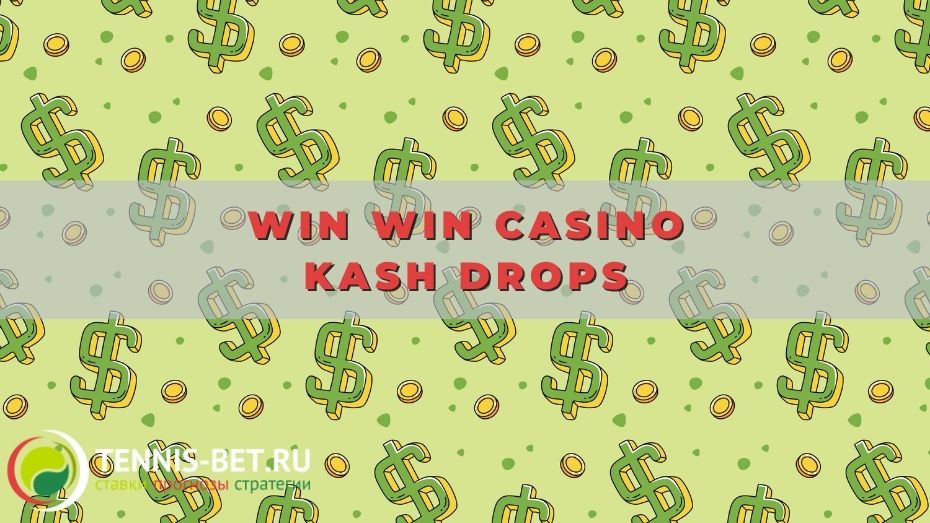 Win win casino Kash Drops