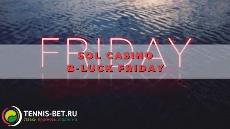 Sol casino B-Luck Friday