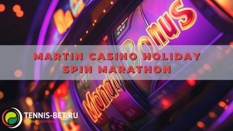 Martin casino Holiday Spin Marathon