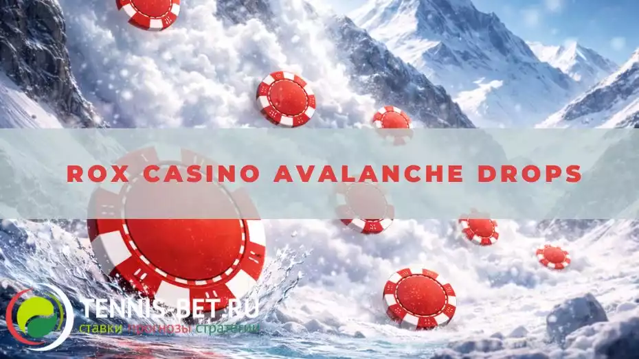 Rox casino Avalanche Drops